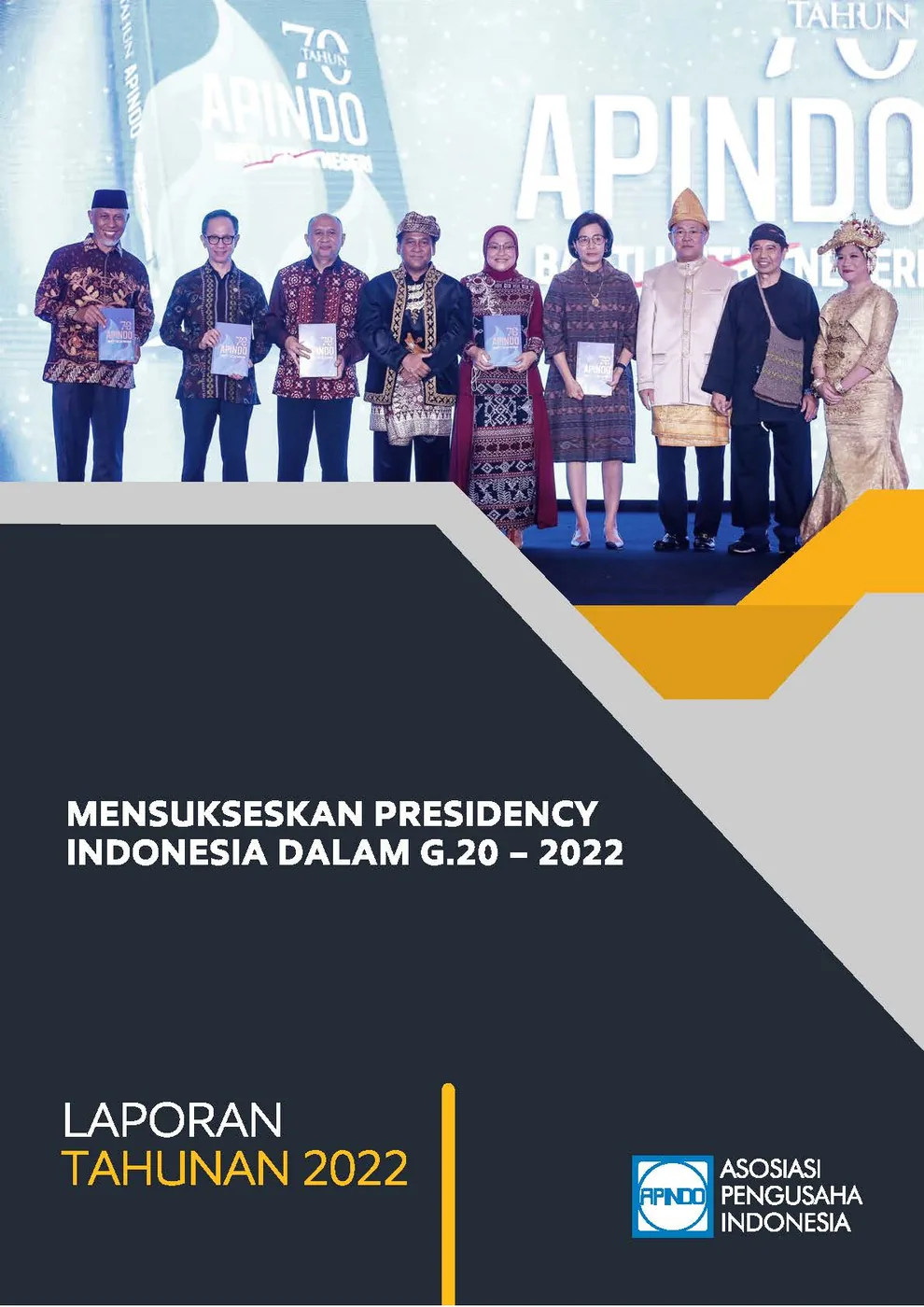 LAPORAN TAHUNAN APINDO Provinsi Kalimantan Barat 2022